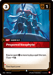 Prepared Neophyte Unleashed Card List