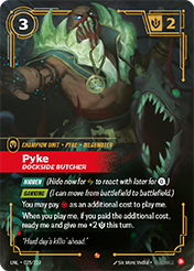 Pyke - Dockside Butcher Unleashed Card List