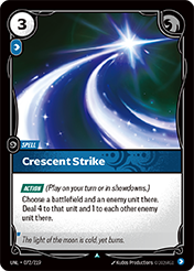 Crescent Strike Unleashed Card List