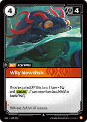 Wily Newtfish Unleashed Card List