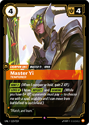 Master Yi - Tempered Unleashed Card List