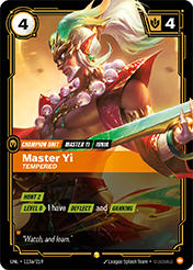 Master Yi - Tempered (Alternate Art) Unleashed Card List