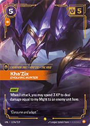 Kha'Zix - Evolving Hunter (Alternate Art) Unleashed Card List