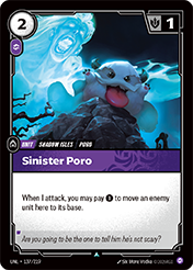 Sinister Poro Unleashed