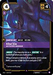 Kha'Zix - Mutating Horror Unleashed Card List