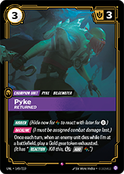 Pyke - Returned Unleashed Card List