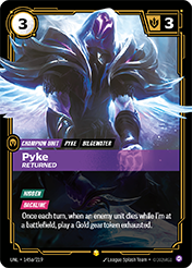 Pyke - Returned (Alternate Art) Unleashed