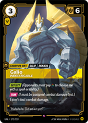 Galio - Indefatigable Unleashed Card List