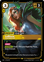 LeBlanc - Fragmented (Alternate Art) Unleashed Card List