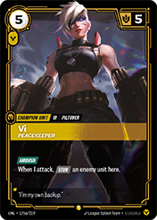 Vi - Peacekeeper (Alternate Art) Unleashed Card List