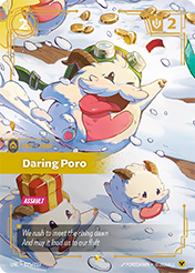 Daring Poro (Overnumbered) Unleashed Card List