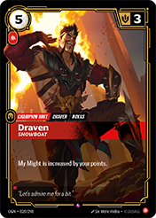 Draven, Showboat Origins Card List