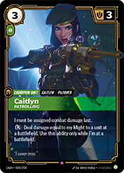 Caitlyn, Patrolling Origins Card List