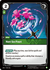 Not So Fast Spiritforged Card List